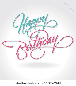 'happy birthday' hand lettering - handmade calligraphy, vector (eps8)