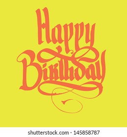 happy birthday hand lettering. handmade calligraphy