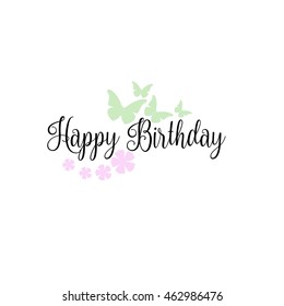 HAPPY BIRTHDAY hand lettering, handmade calligraphy, vector background