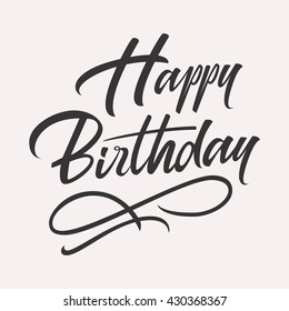 Happy birthday hand lettering. Retro vintage custom typographic composition. Original hand crafted design. Calligraphic phrase. Original drawn vector Illustration isolated on white background.