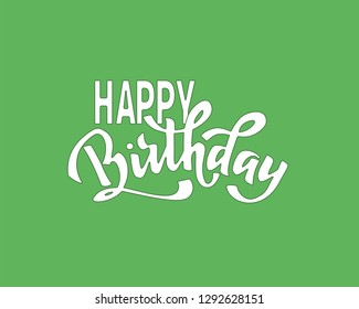 Happy birthday hand lettering text, brush ink calligraphy, vector type design, isolated on white background.
