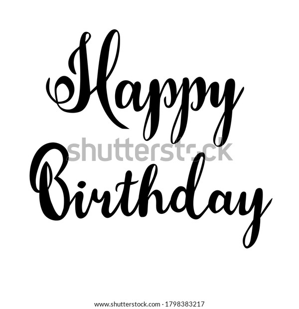 Happy Birthday Hand Lettering Vector Isolated Stock Vector (Royalty ...