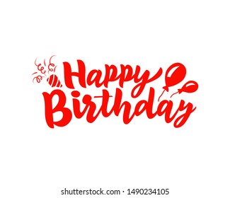 Happy Birthday Hand lettering.Typographic design isolated red color with decoration ball. Vector. Template sticker, logo, poster, banner, flyer, greeting card, invitation Motivation inspiration quote