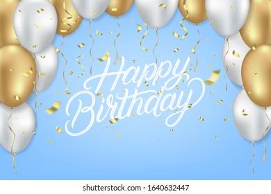 Happy Birthday hand written lettring text with white and golden balloons and gold sparkles and glitter confetti on blue background. Festive realistic style. Celebrate birthday template. Vector