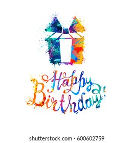 Happy Birthday. Hand written vector inscription and gift. Watercolor splash paint