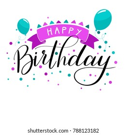 Happy Birthday hand written violet blue lettering congratulation on white background with ballon and color dots