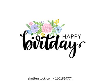 Happy Birthday hand-drawn card with light flower. Vector illustration holiday background. Lettering quote