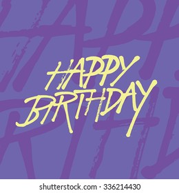 Happy birthday handmade lettering