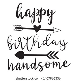 Happy Birthday handsome decoration for T-shirt