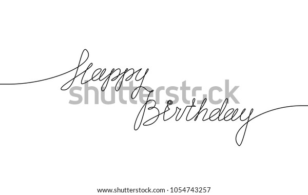 Happy Birthday Handwritten Inscription Hand Drawn Stock Vector (Royalty ...