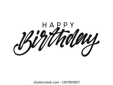 Happy birthday handwritten text lettering on white background