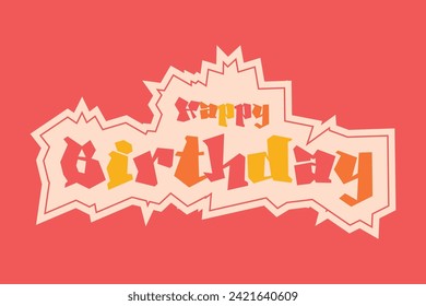 Happy Birthday. Happy birthday handwritten text lettering calligraphy isolated on white background. Vector illustration. Birthday poster design