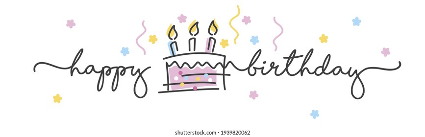 Happy Birthday handwritten typography lettering line design colorful big cake with candles and confetti spring white greeting card sticker label