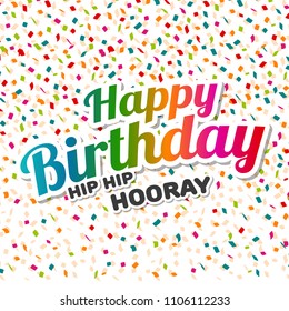 Happy Birthday hip hip hooray Greeting Card. Eps10 Vector Illustration.