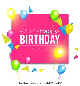 Happy Birthday! Holiday Banner with Colorful Balloons. Win, Party & Sale Design. Vector illustration