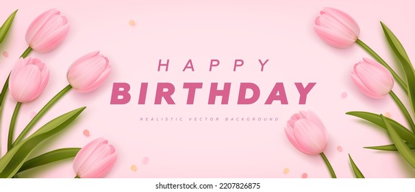 Happy Birthday horizontal elegant banner design template with realistic pink tulips and colorful confetti on pink background. Vector illustration