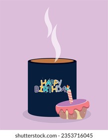 Happy Birthday Illustration with Cup Of Hot Tea and Cake