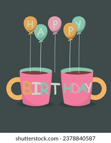 Happy Birthday Illustration with Two Cups of Coffee and Balloons