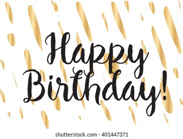 Happy Birthday inscription. Greeting card with calligraphy. Hand drawn lettering design. Photo overlay. Typography for banner, poster or apparel design. Vector typography.