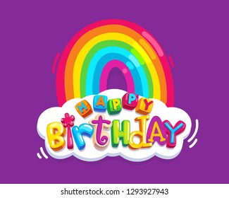 Happy Birthday inscription on the cloud and rainbow. Cartoon kids colorful illustration