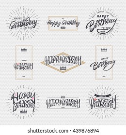 Happy birthday - insignia is made with the help of lettering and calligraphy skills, use the right typography and composition.