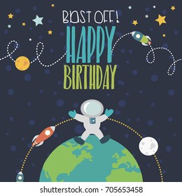 Happy Birthday invitation or greeting card for space party. Vector illustration