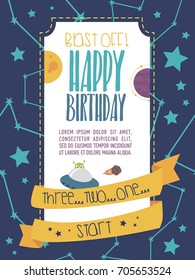 Happy Birthday Invitation Or Greeting Card For Space Party. Vector Illustration