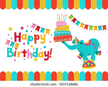 Happy birthday. The invitation to the birthday in the style of a circus show. Vector illustration.