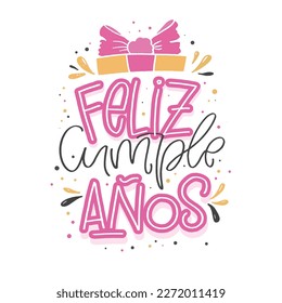Happy birthday label in spanish. Cute hand drawn doodle lettering postcard. Lettering for t-shirt design, mug print, invitation.