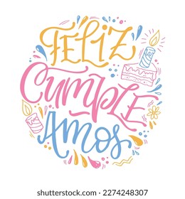 Happy birthday label in spanish. Cute hand drawn doodle lettering postcard. Lettering for t-shirt design, mug print, invitation.