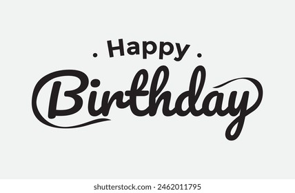Happy Birthday letter with modern in black color.