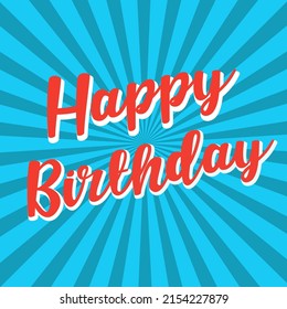 Happy birthday lettering banner on background of pattern with stripes. Perfect for greeting card.