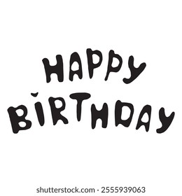 Happy Birthday lettering with black on white