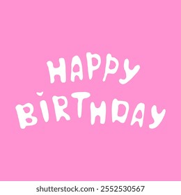 Happy Birthday lettering card on pink background