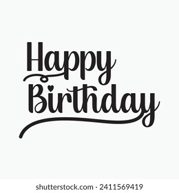 Happy birthday lettering. Congratulatory quote for banner or postcard. Vector illustration