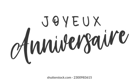 Happy Birthday lettering in French (Joyeux Anniversaire). Vector illustration