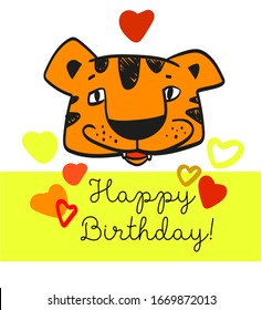 Happy Birthday lettering, funny tiger face, heart, bright colors, primitive picture, freehand drawing.