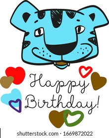 Happy Birthday lettering, funny tiger face, heart, bright colors, primitive picture, freehand drawing.