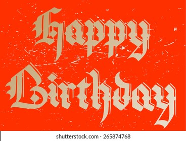 "happy birthday" lettering illustration vector, in vintage font; golden text on red background