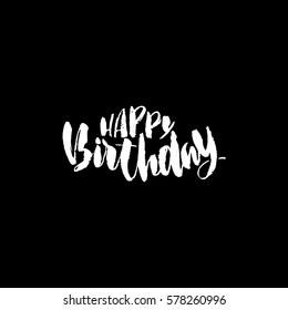 Happy birthday lettering for invitation and greeting card, prints and posters. Hand drawn inscription, calligraphic design. Vector illustration