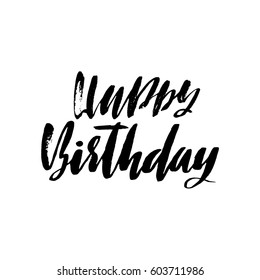 Happy birthday lettering for invitation and greeting card, prints and posters. Handwritten inscription. Calligraphic design. Vector illustration