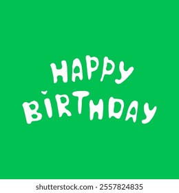 Happy Birthday lettering on green background