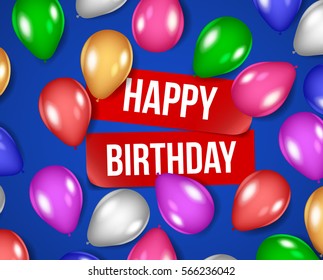 Happy Birthday lettering Poster with Shiny coloured Balloons. Group of balloons, happy birthday message for event. Colorful Happy Birthday. Announcement / poster / flyer / greeting card.