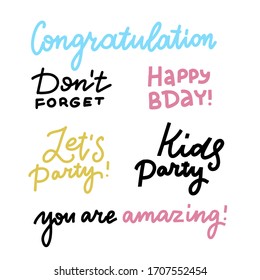 Happy Birthday lettering sign quote typography set. Calligraphy design for postcard poster design. Simple vector line calligraphy. Happy Birthday card design elements. Let's party. Don't forget