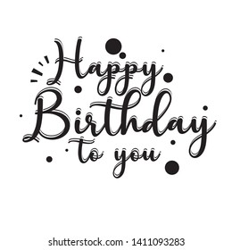 Happy Birthday lettering text banner, black color. Vector illustration