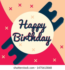 Happy Birthday lettering text banner Vector illustration