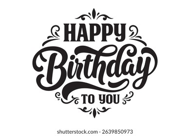 Happy Birthday lettering text, black color, Vector illustration.
