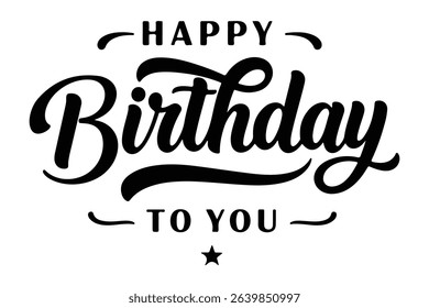 Happy Birthday lettering text, black color, Vector illustration.