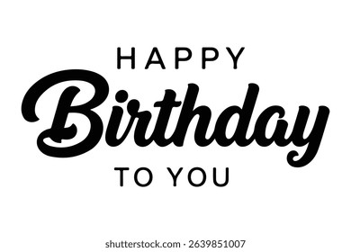 Happy Birthday lettering text, black color, Vector illustration.