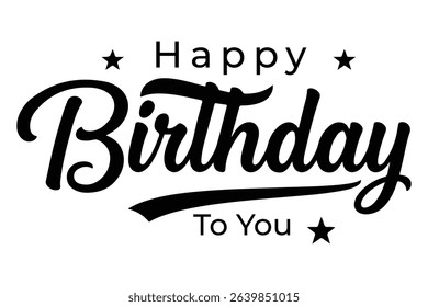 Happy Birthday lettering text, black color, Vector illustration.